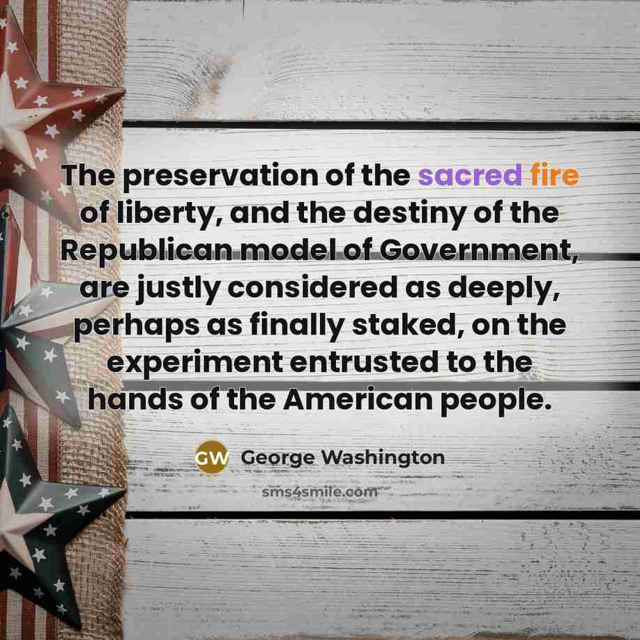 “The preservation of the sacred fire of liberty, and the…” quote by George Washington