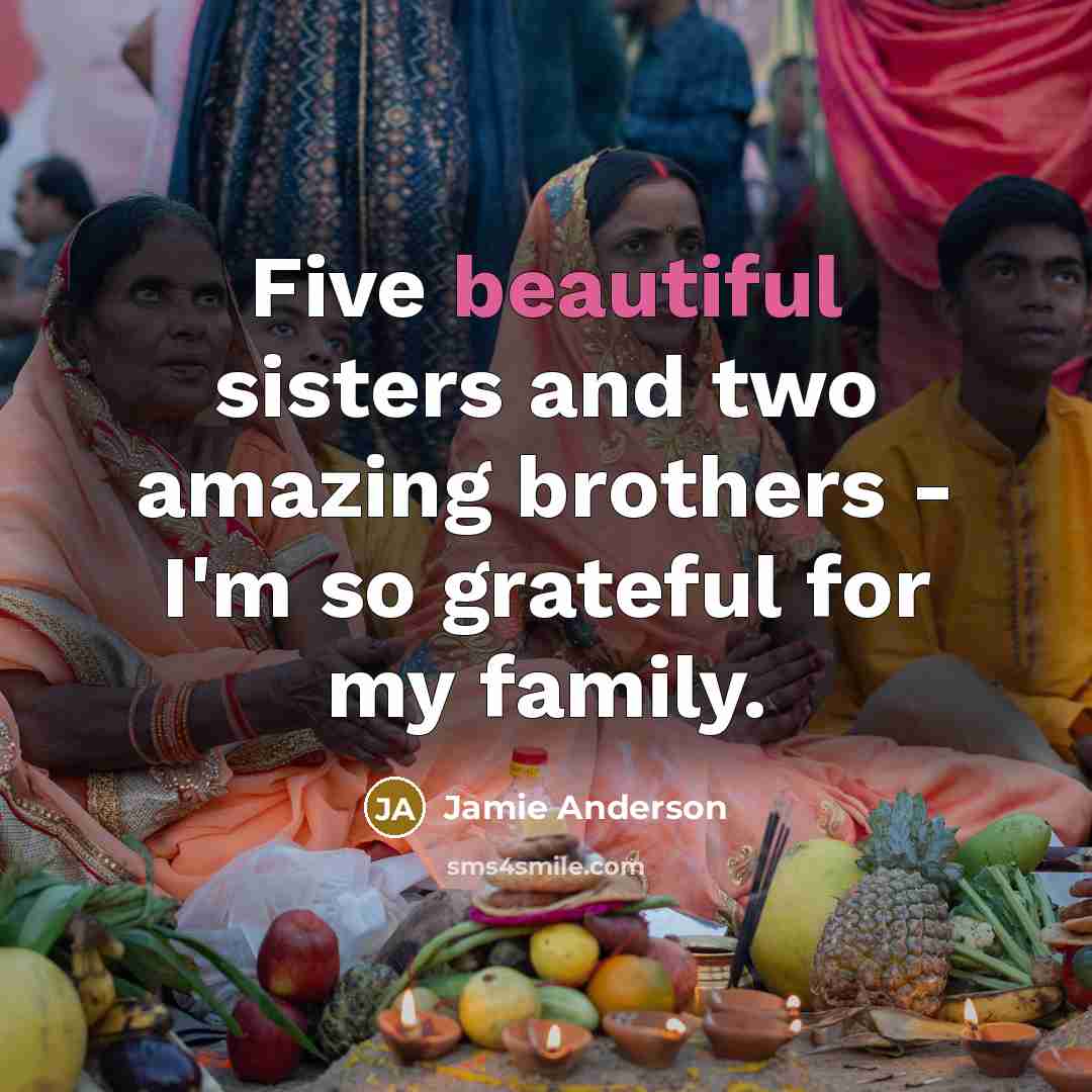 “Five beautiful sisters and two amazing brothers - I'm so…” quote by Jamie Anderson