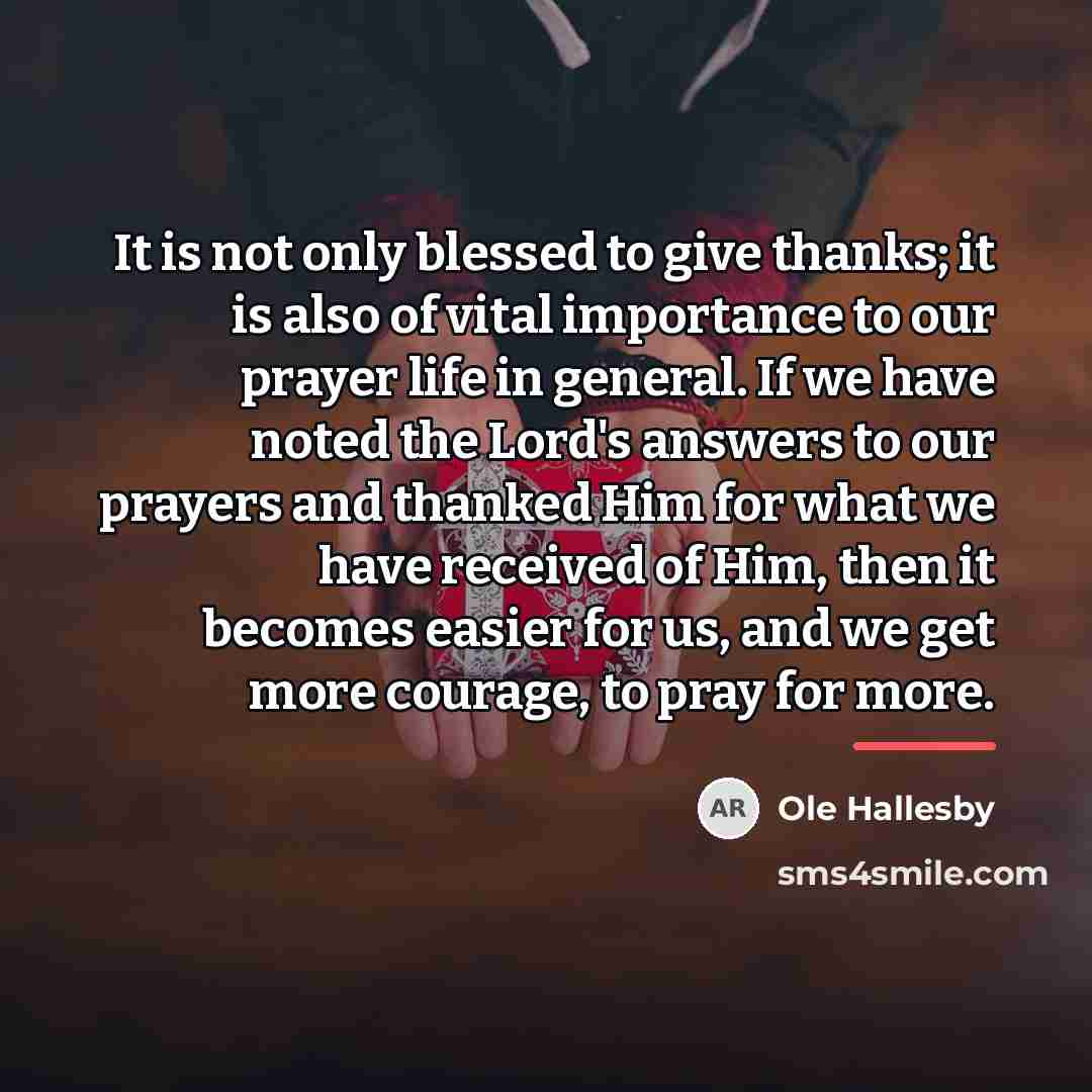 “It is not only blessed to give thanks; it is…” quote by Ole Hallesby