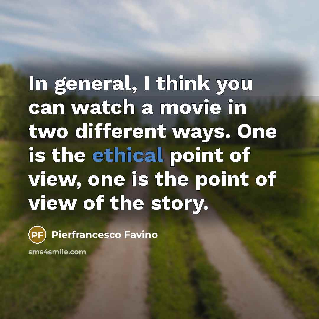 “In general, I think you can watch a movie in…” quote by Pierfrancesco Favino