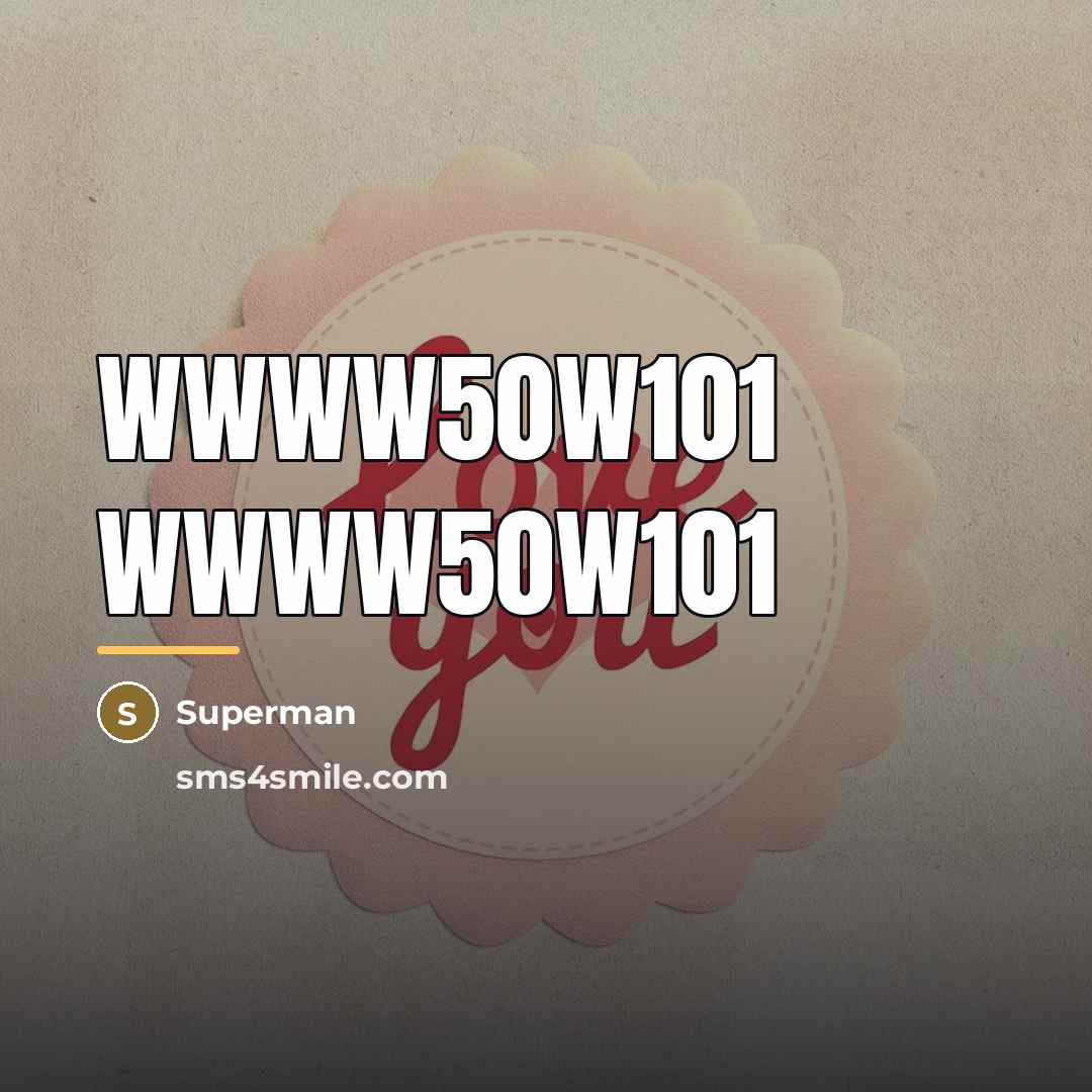 “Wwww50w101 wwww50w101…” quote by Superman