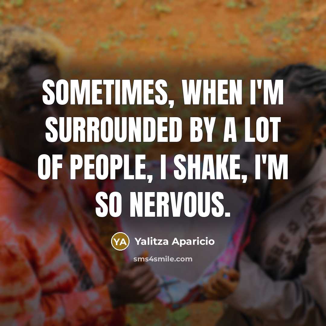 “Sometimes, when I'm surrounded by a lot of people, I…” quote by Yalitza Aparicio