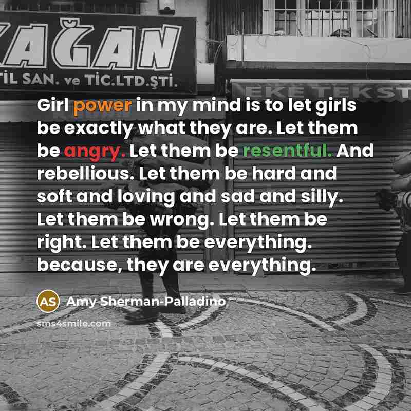 “Girl power in my mind is to let girls be…” quote by Amy Sherman-Palladino