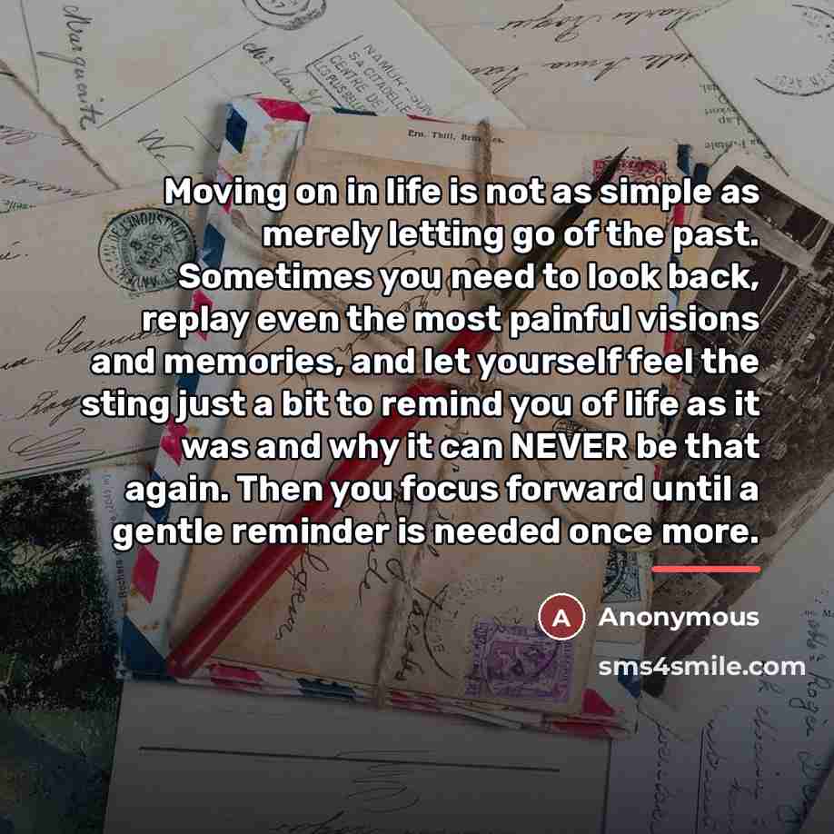 “Moving on in life is not as simple as merely…” quote by Anonymous