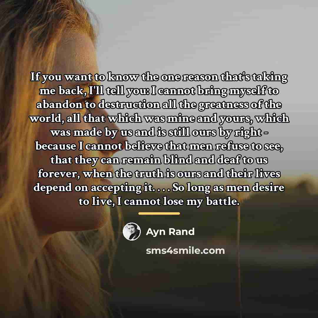 “If you want to know the one reason that's taking…” quote by Ayn Rand