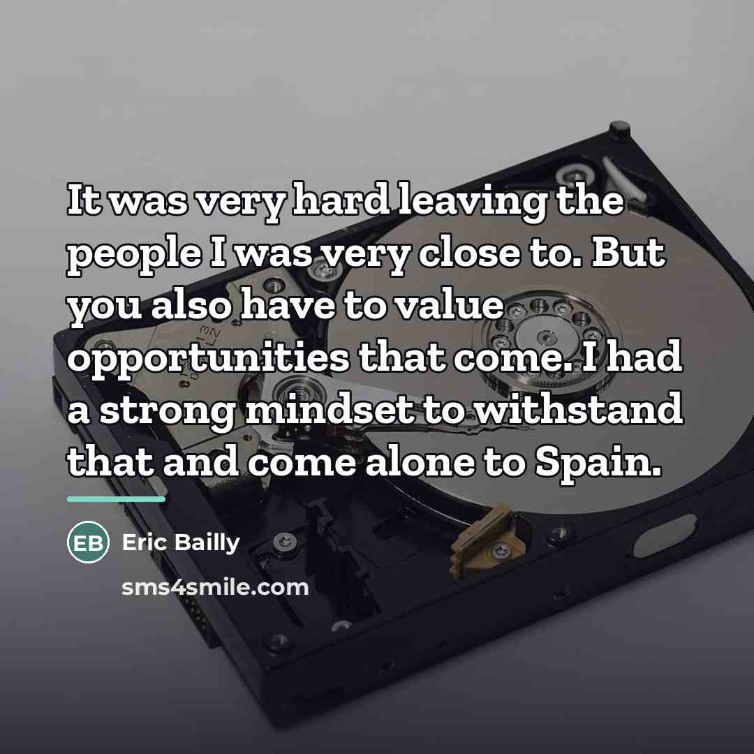 “It was very hard leaving the people I was very…” quote by Eric Bailly