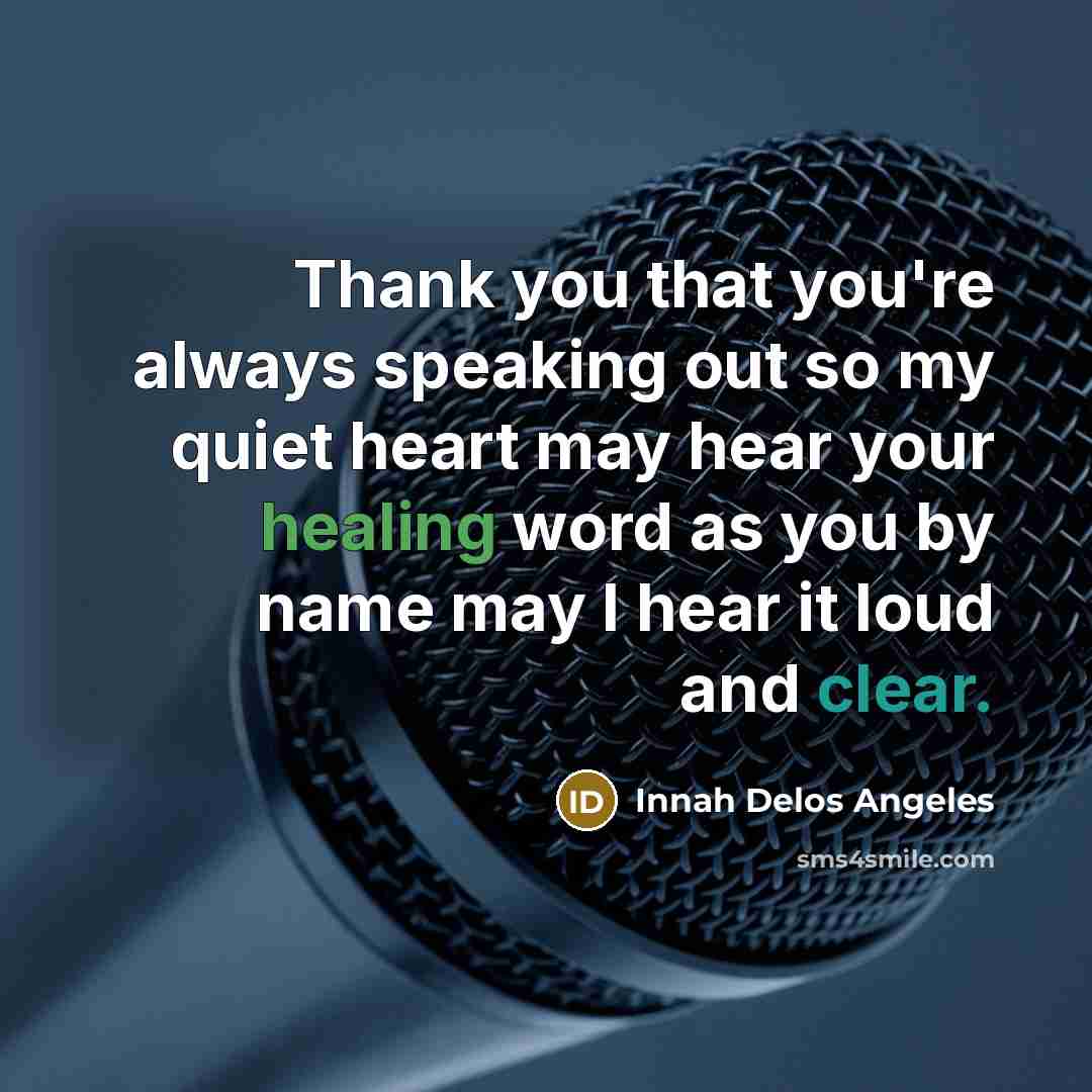 “Thank you that you're always speaking out so my quiet…” quote by Innah Delos Angeles