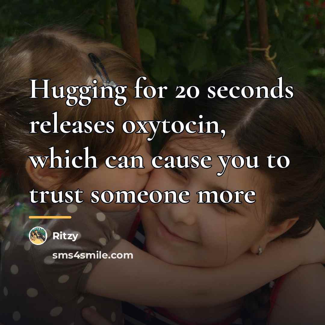 “Hugging for 20 seconds releases oxytocin, which can cause you…” quote by Ritzy