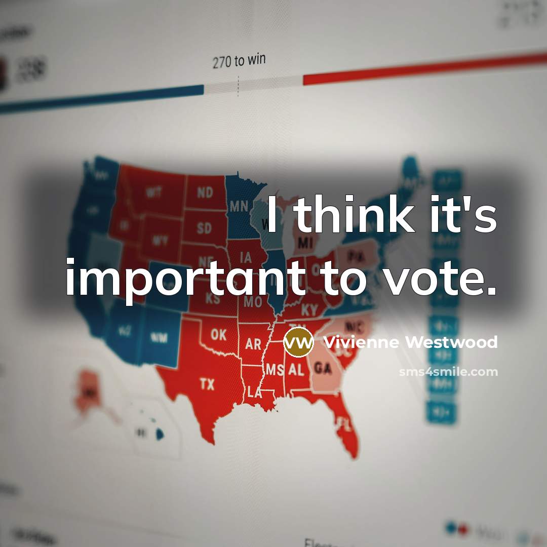 “I think it's important to vote.…” quote by Vivienne Westwood