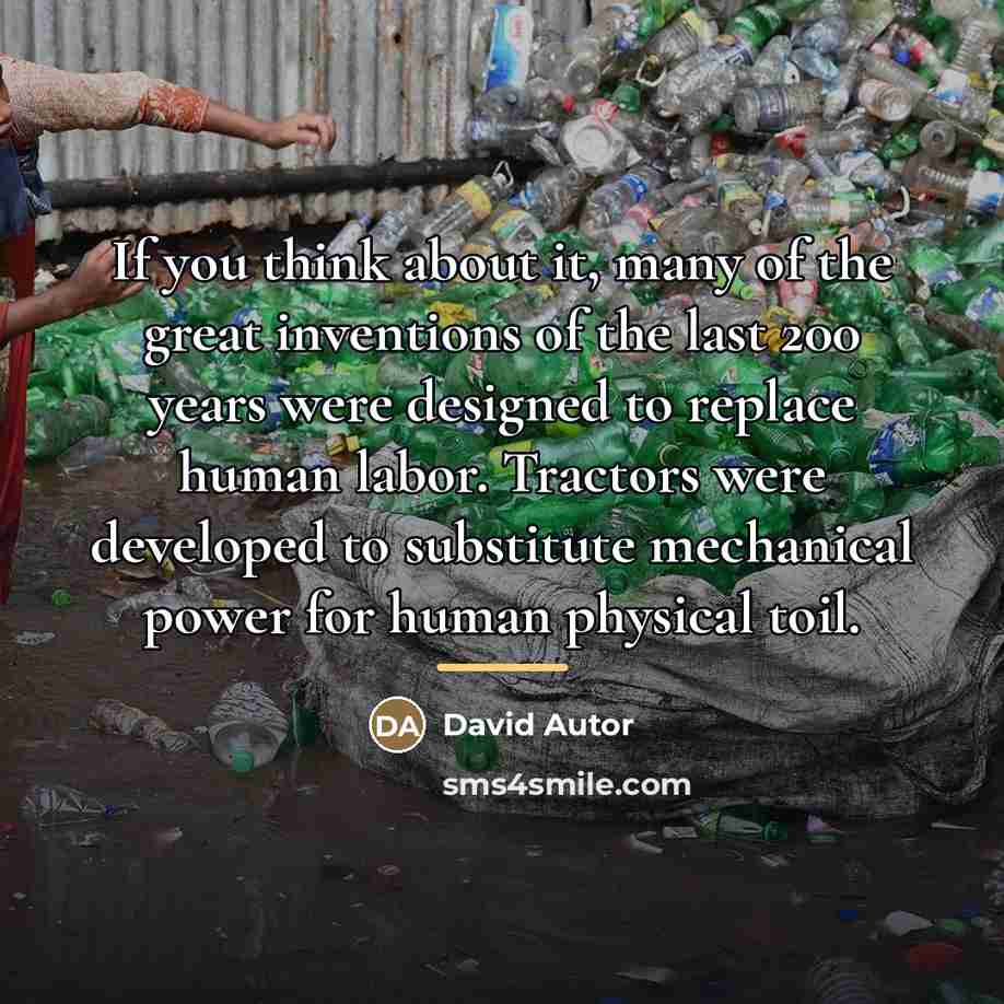 “If you think about it, many of the great inventions…” quote by David Autor