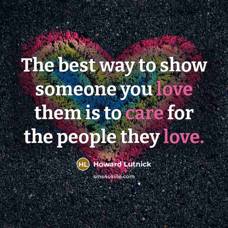 “The best way to show someone you love them is…” quote by Howard Lutnick