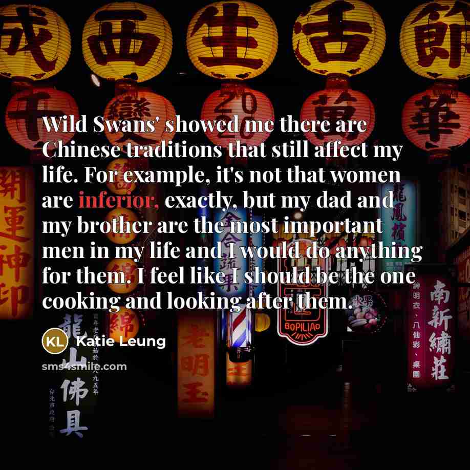 “Wild Swans' showed me there are Chinese traditions that still…” quote by Katie Leung