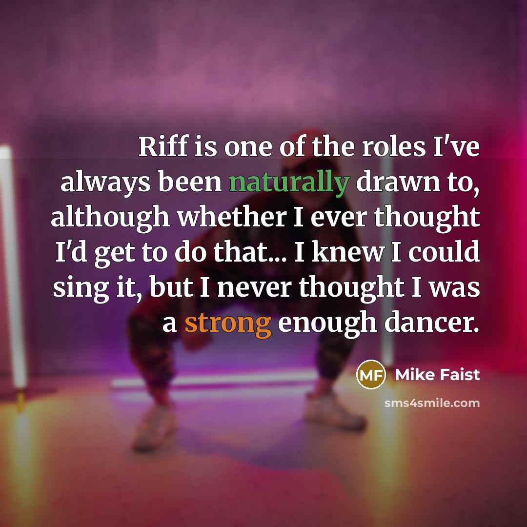 “Riff is one of the roles I've always been naturally…” quote by Mike Faist