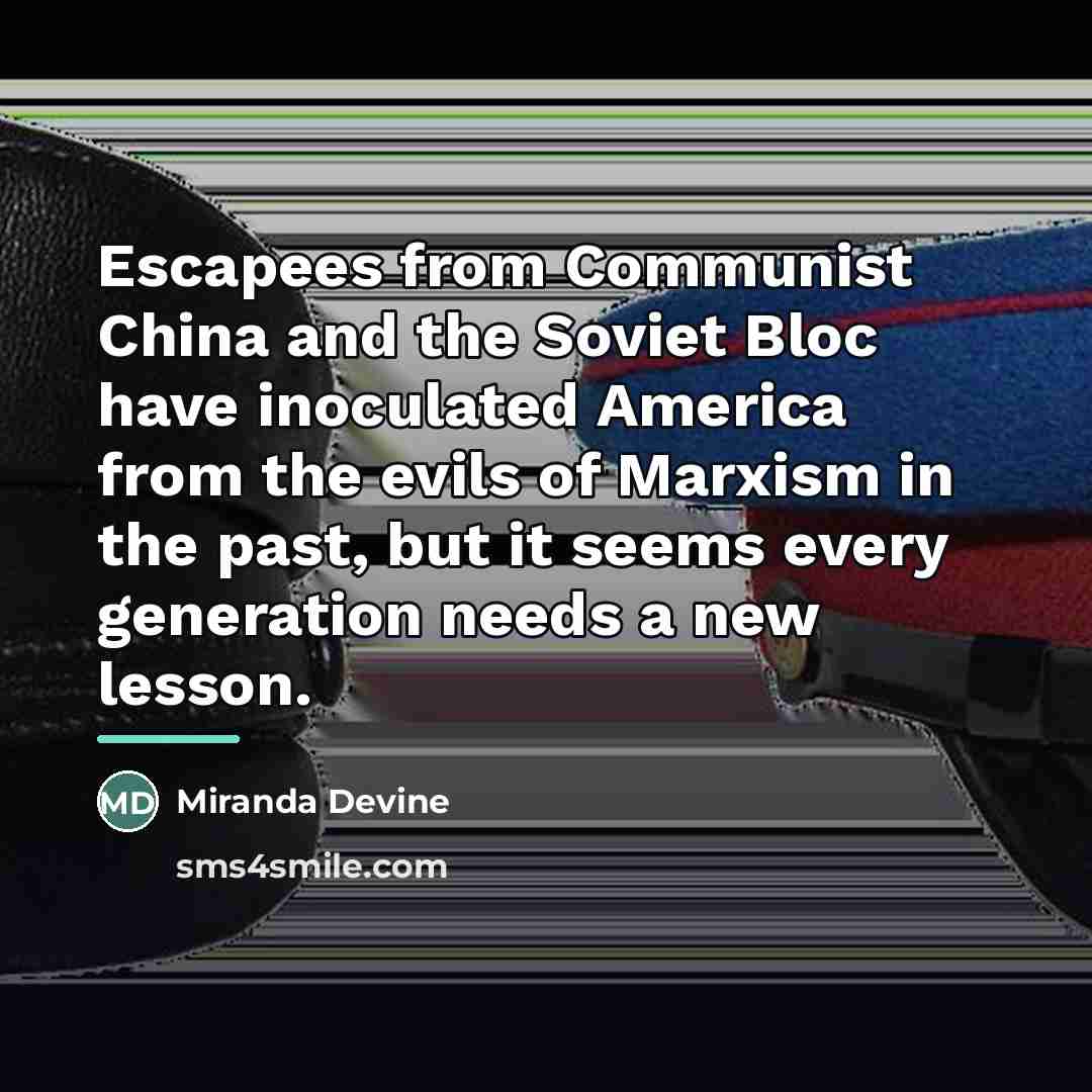 “Escapees from Communist China and the Soviet Bloc have inoculated…” quote by Miranda Devine