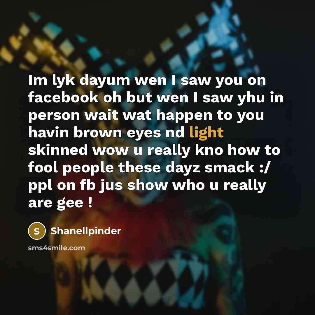 “Im lyk dayum wen I saw you on facebook oh…” quote by Shanellpinder