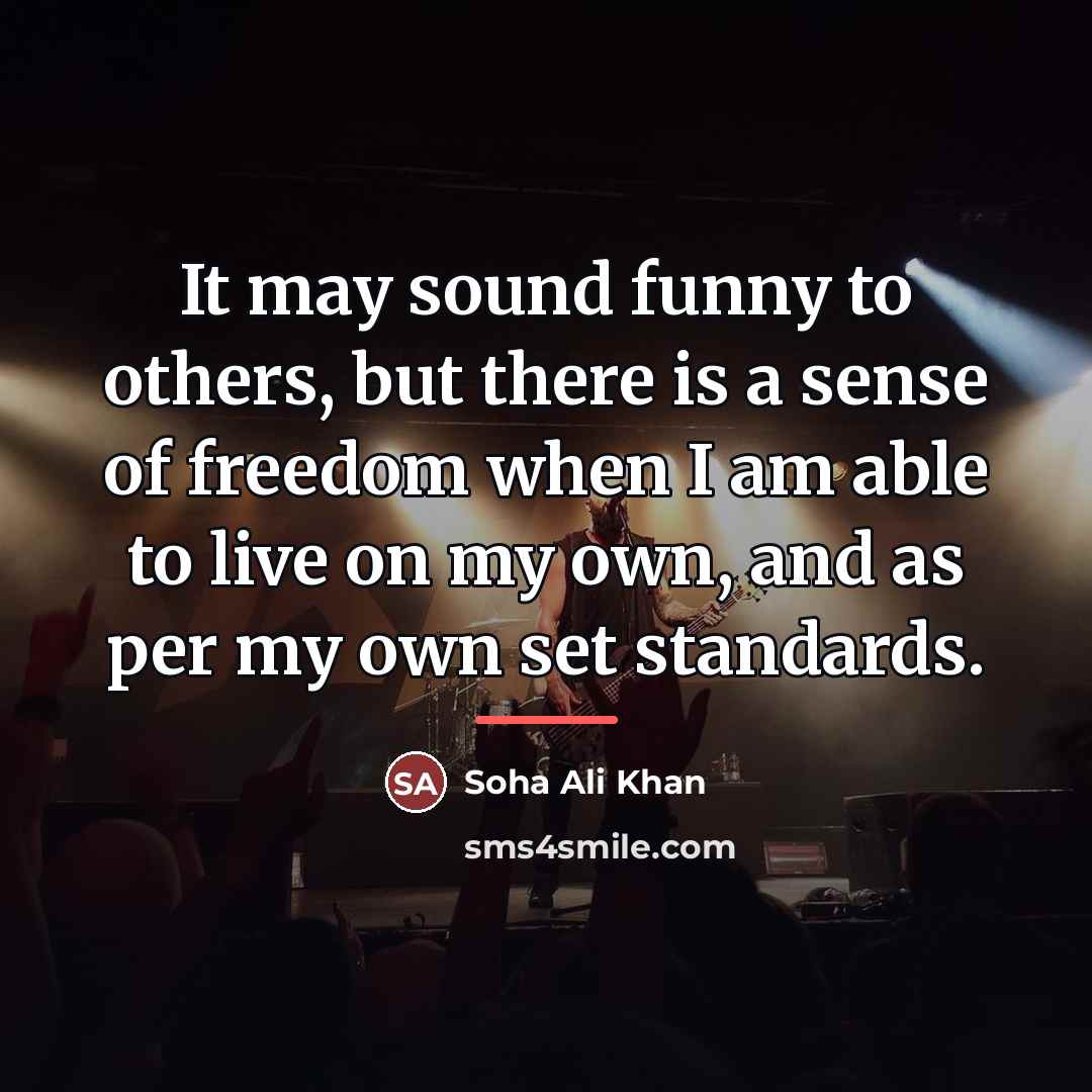 “It may sound funny to others, but there is a…” quote by Soha Ali Khan
