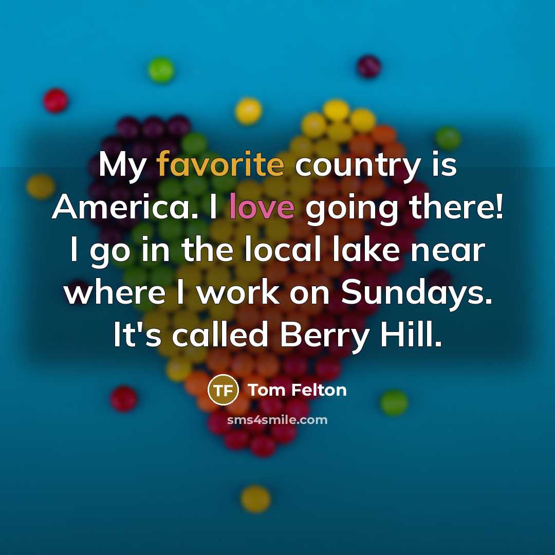 “My favorite country is America. I love going there! I…” quote by Tom Felton