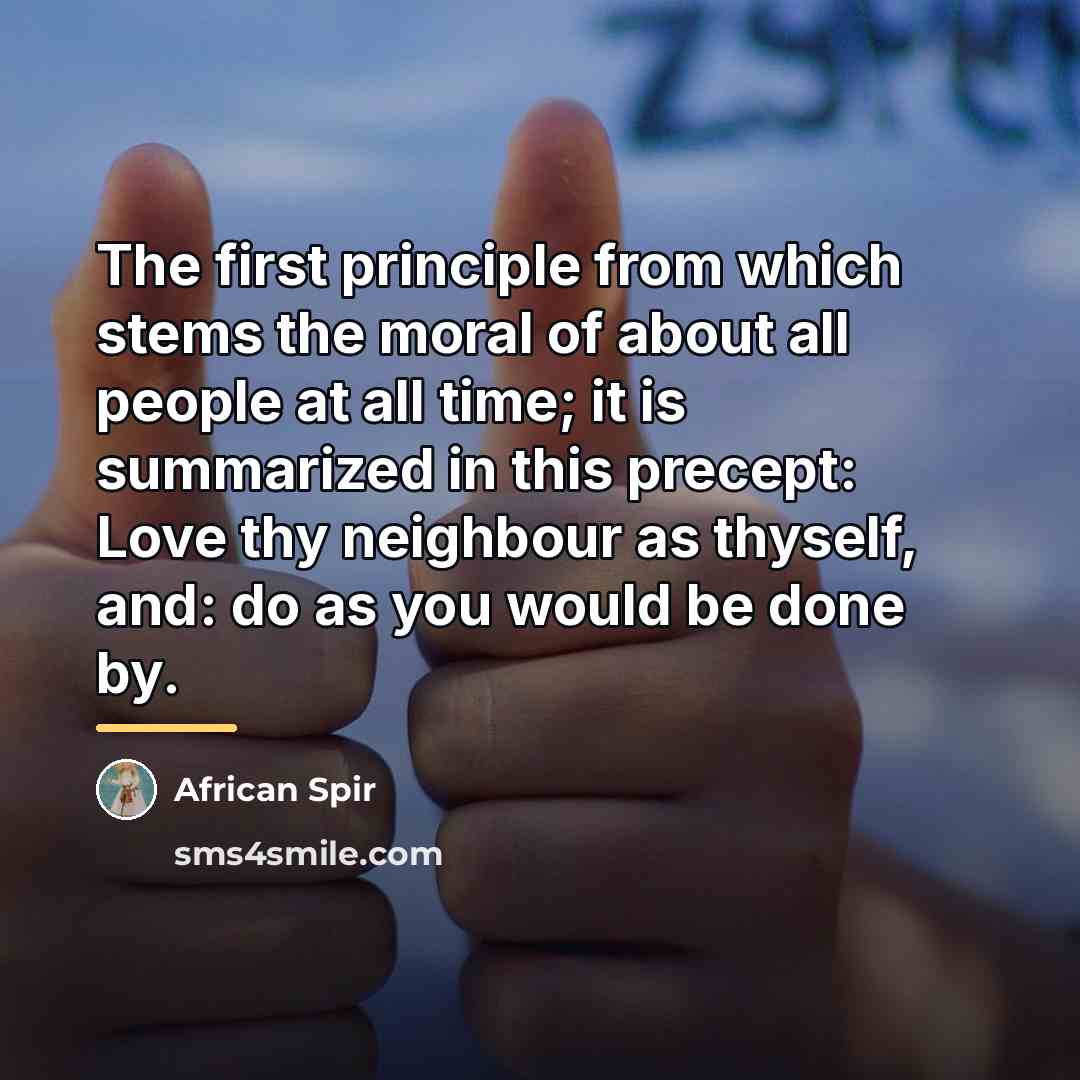 “The first principle from which stems the moral of about…” quote by African Spir