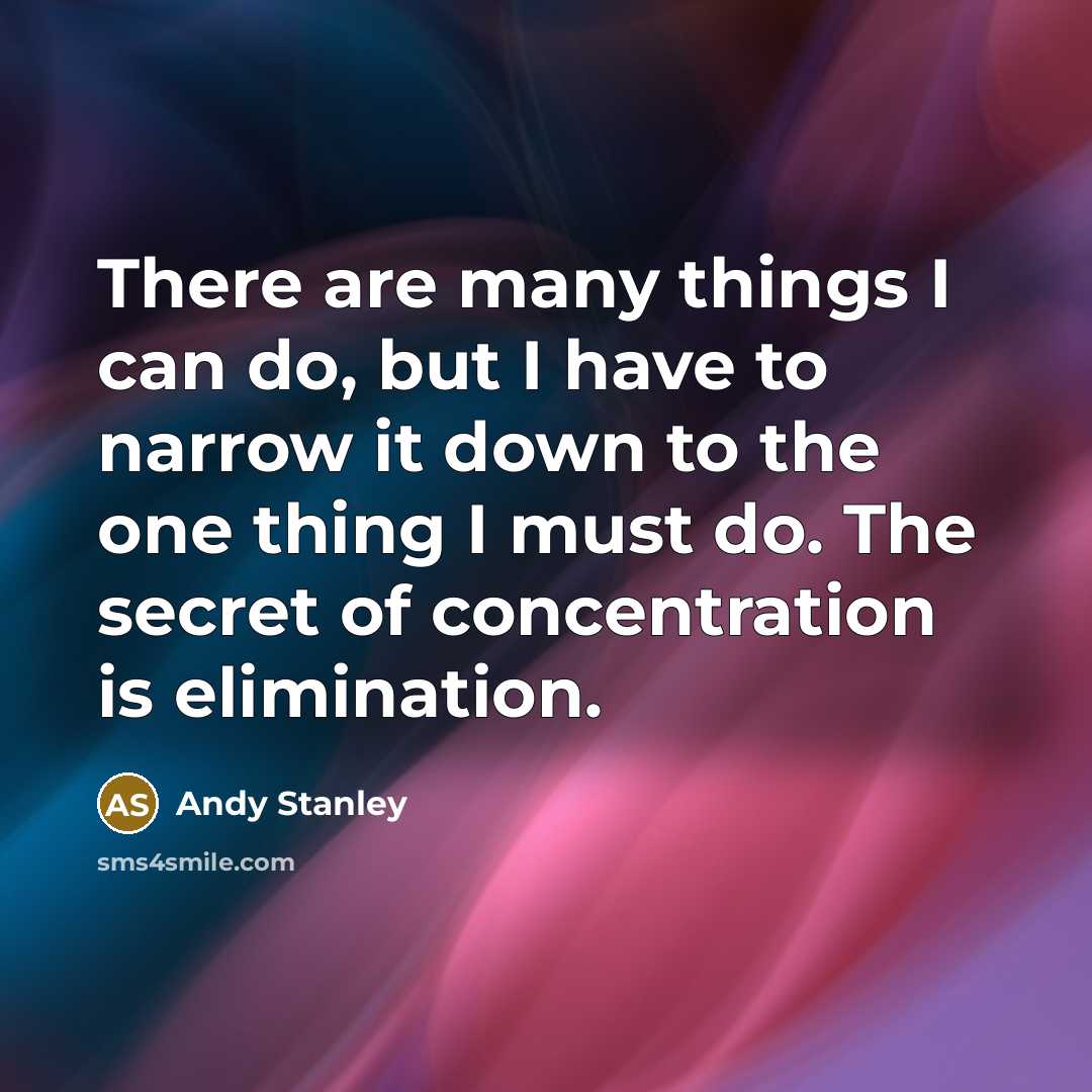 “There are many things I can do, but I have…” quote by Andy Stanley