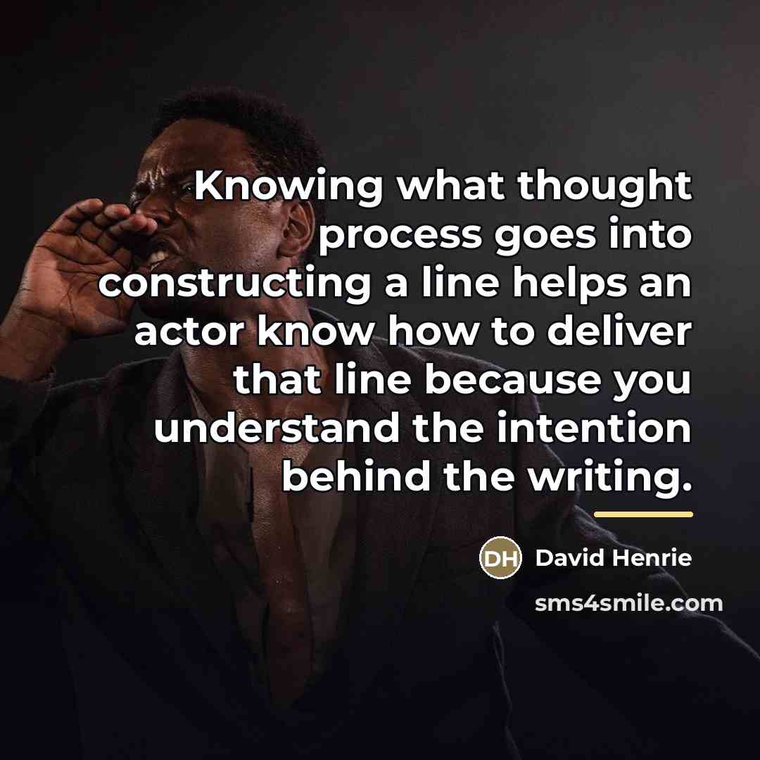 “Knowing what thought process goes into constructing a line helps…” quote by David Henrie