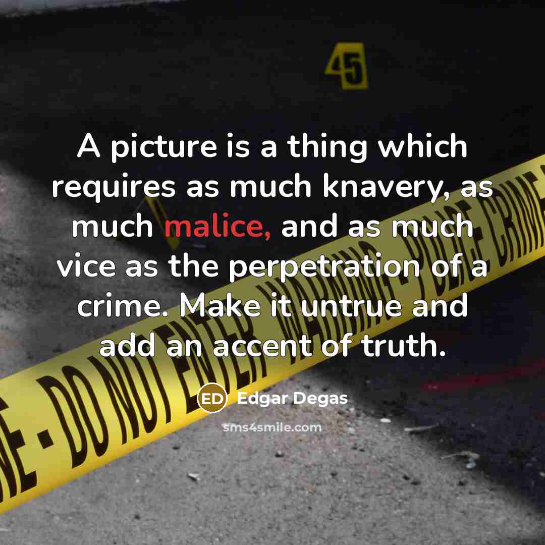 “A picture is a thing which requires as much knavery,…” quote by Edgar Degas