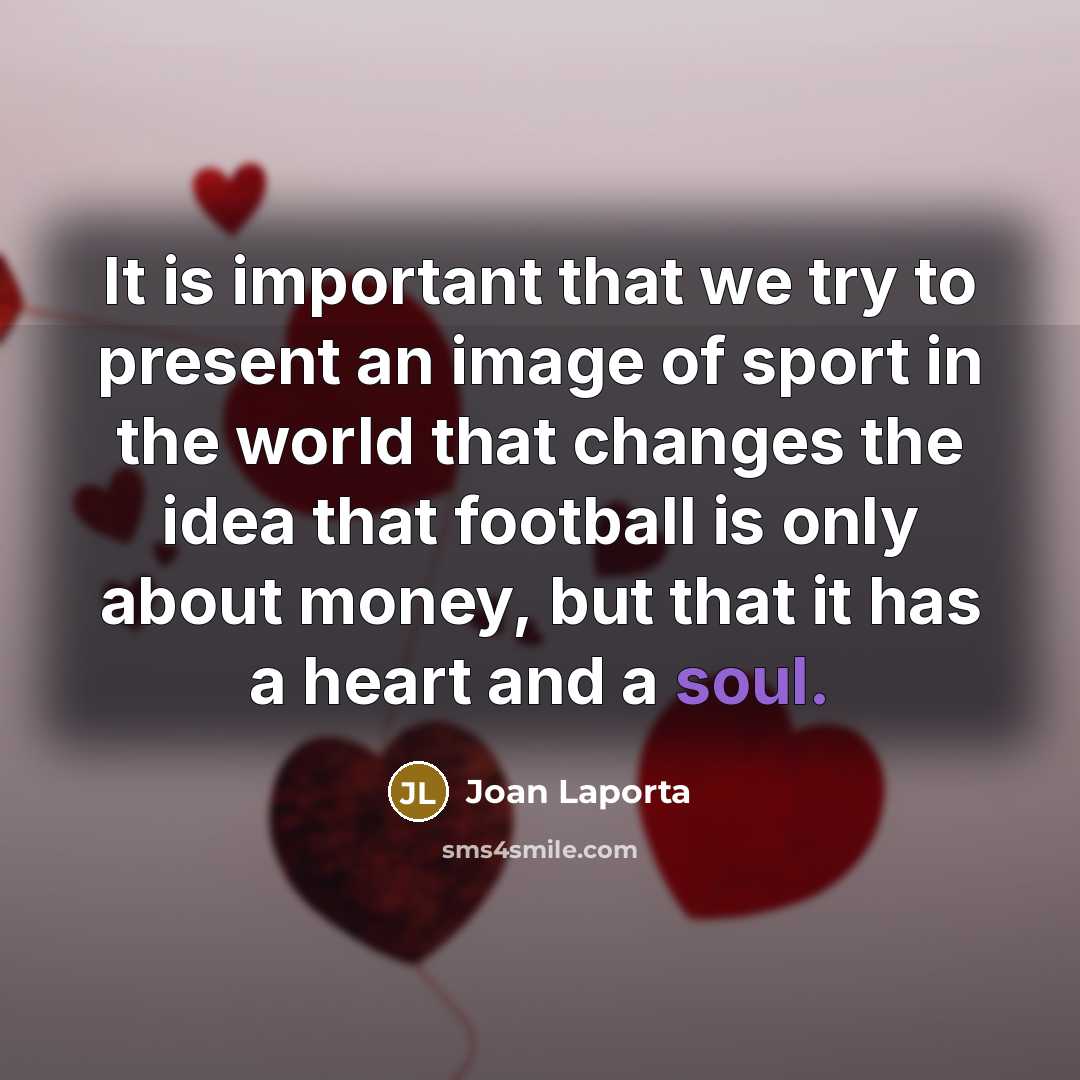 “It is important that we try to present an image…” quote by Joan Laporta