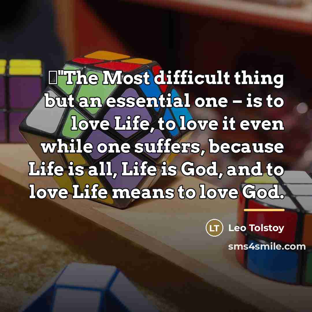 “ٰ"The Most difficult thing but an essential one – is…” quote by Leo Tolstoy