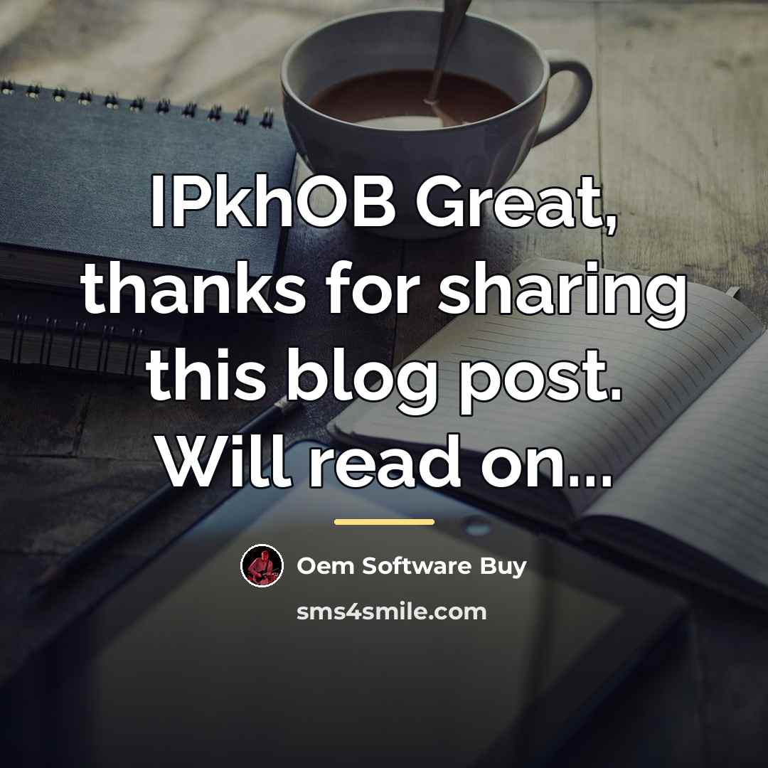 “IPkhOB Great, thanks for sharing this blog post. Will read…” quote by Oem Software Buy