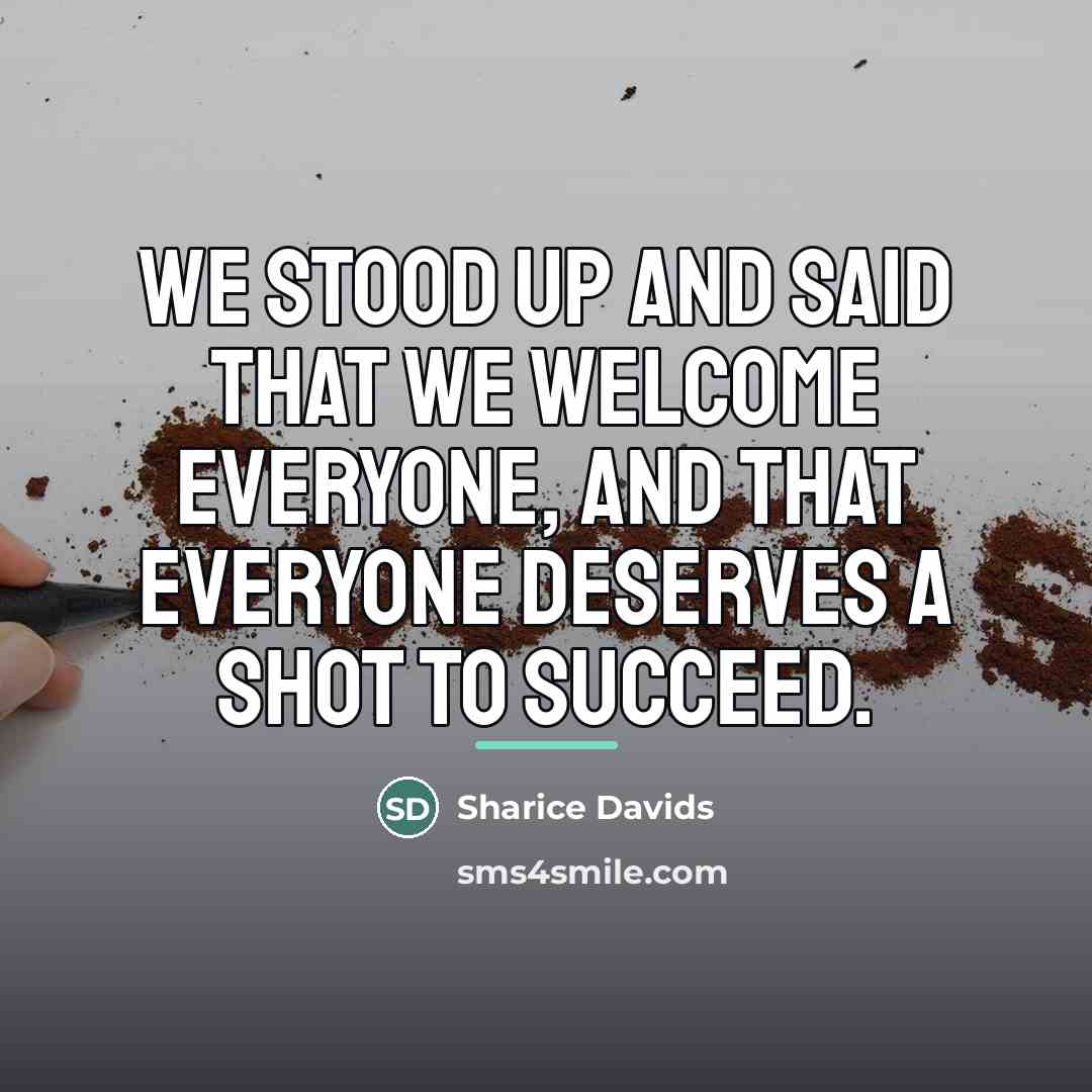 “We stood up and said that we welcome everyone, and…” quote by Sharice Davids