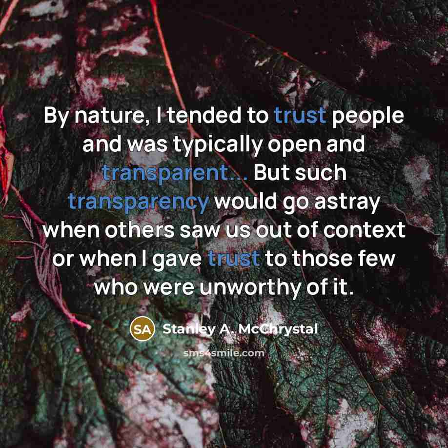 “By nature, I tended to trust people and was typically…” quote by Stanley A. McChrystal