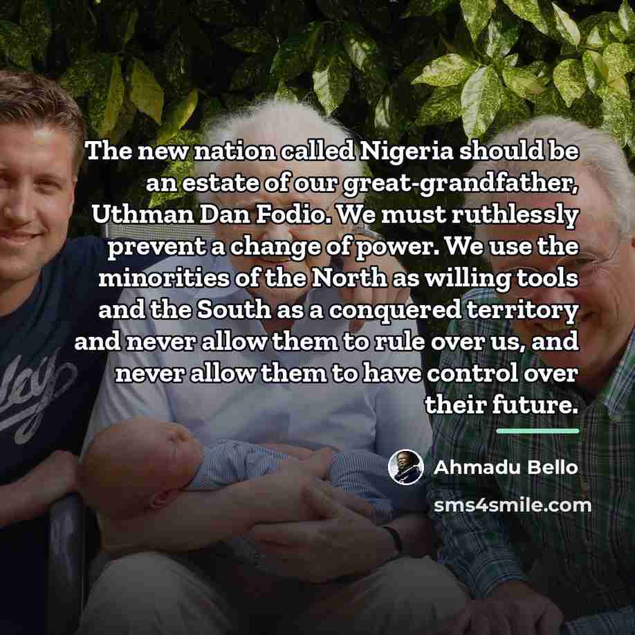 “The new nation called Nigeria should be an estate of…” quote by Anonymous