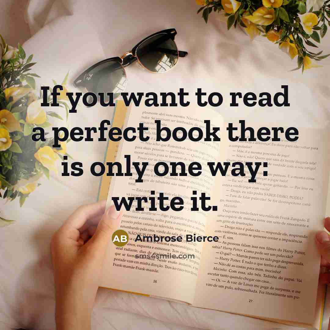 “If you want to read a perfect book there is…” quote by Ambrose Bierce