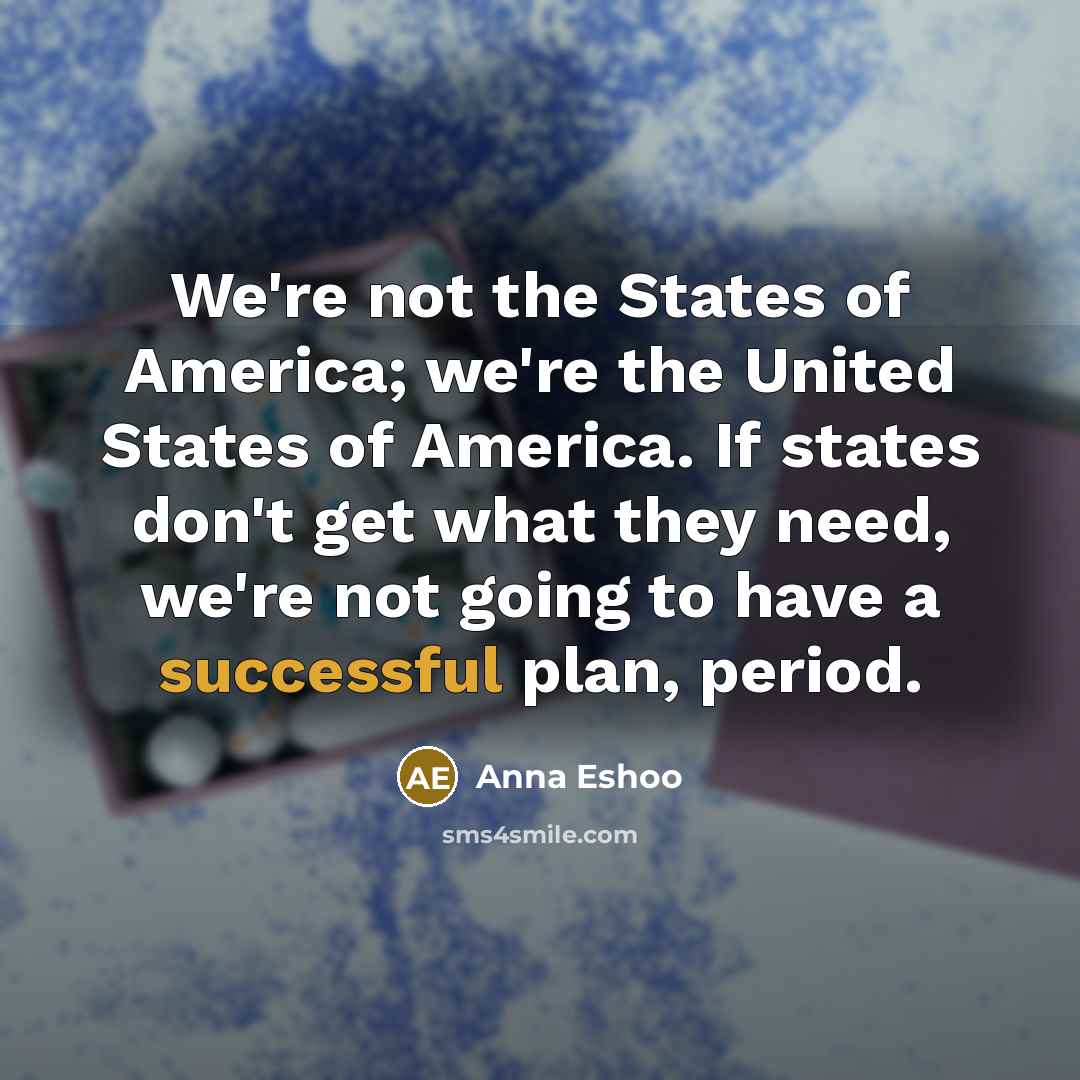 “We're not the States of America; we're the United States…” quote by Anna Eshoo