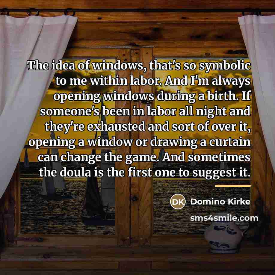 “The idea of windows, that's so symbolic to me within…” quote by Domino Kirke