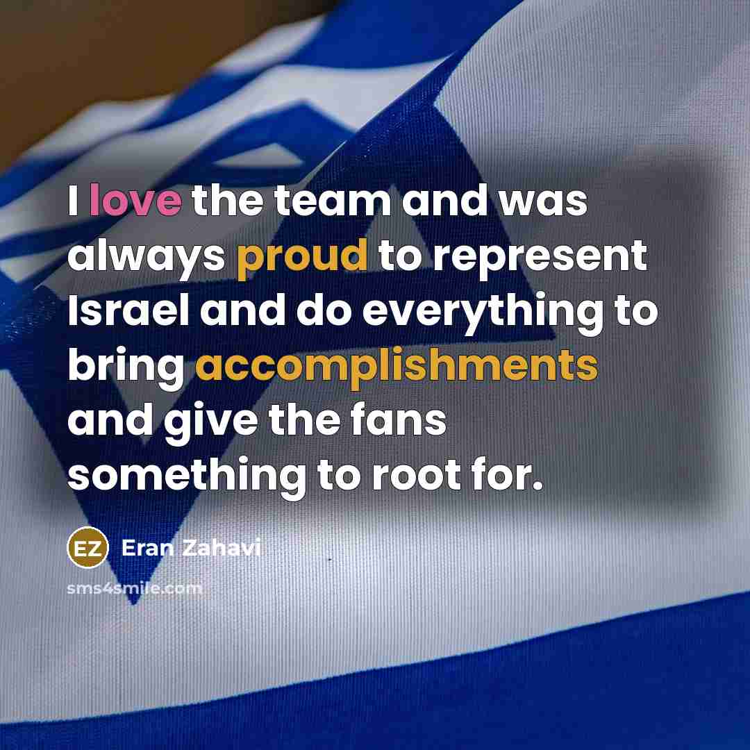 “I love the team and was always proud to represent…” quote by Eran Zahavi
