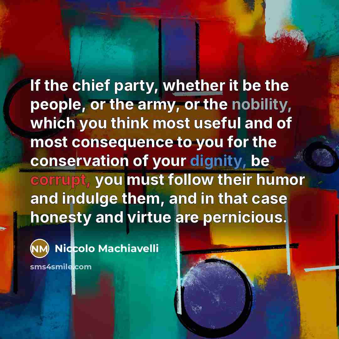 “If the chief party, whether it be the people, or…” quote by Niccolo Machiavelli