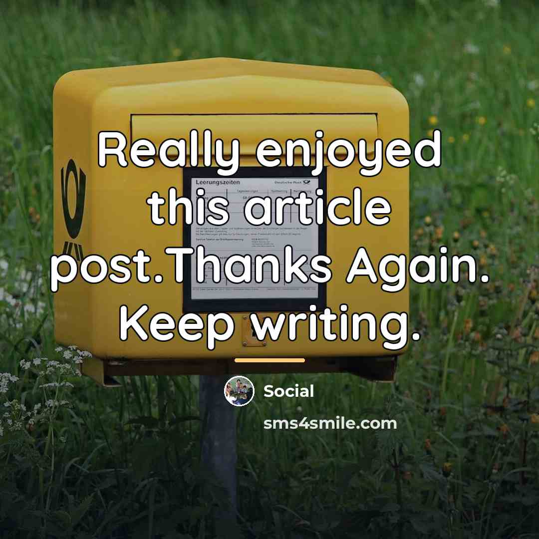 “Really enjoyed this article post.Thanks Again. Keep writing.…” quote by Social