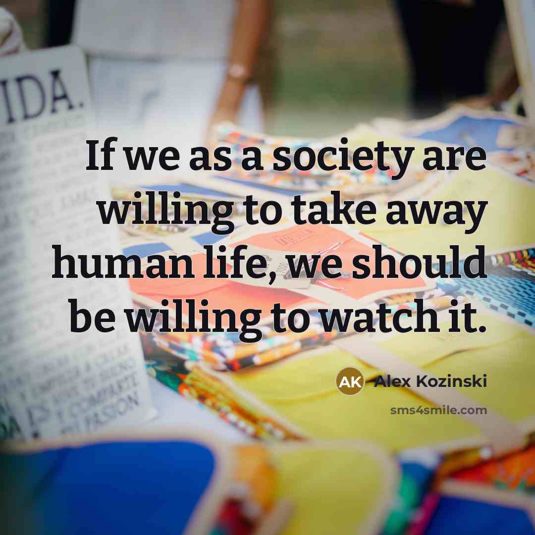 “If we as a society are willing to take away…” quote by Alex Kozinski