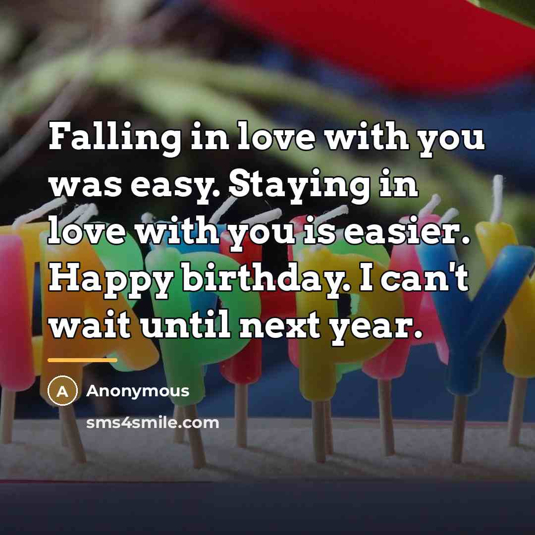 “Falling in love with you was easy. Staying in love…” quote by Anonymous