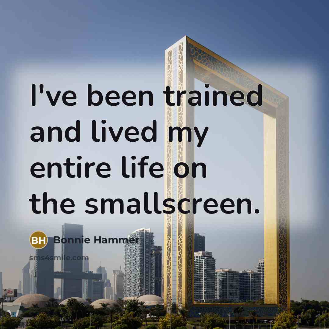 “I've been trained and lived my entire life on the…” quote by Bonnie Hammer