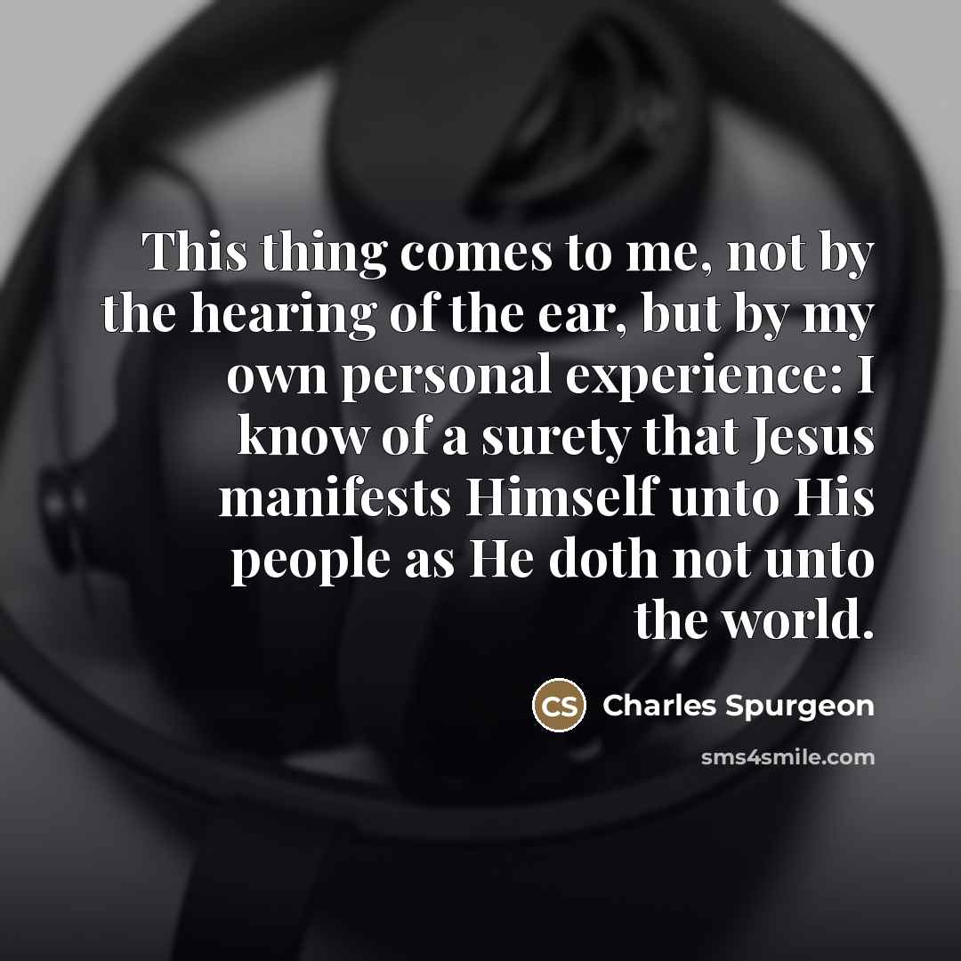 “This thing comes to me, not by the hearing of…” quote by Charles Spurgeon
