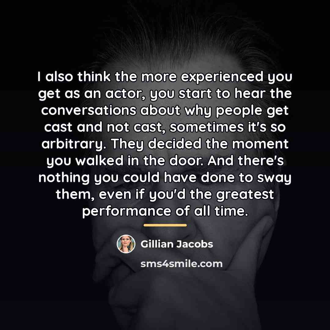 “I also think the more experienced you get as an…” quote by Gillian Jacobs