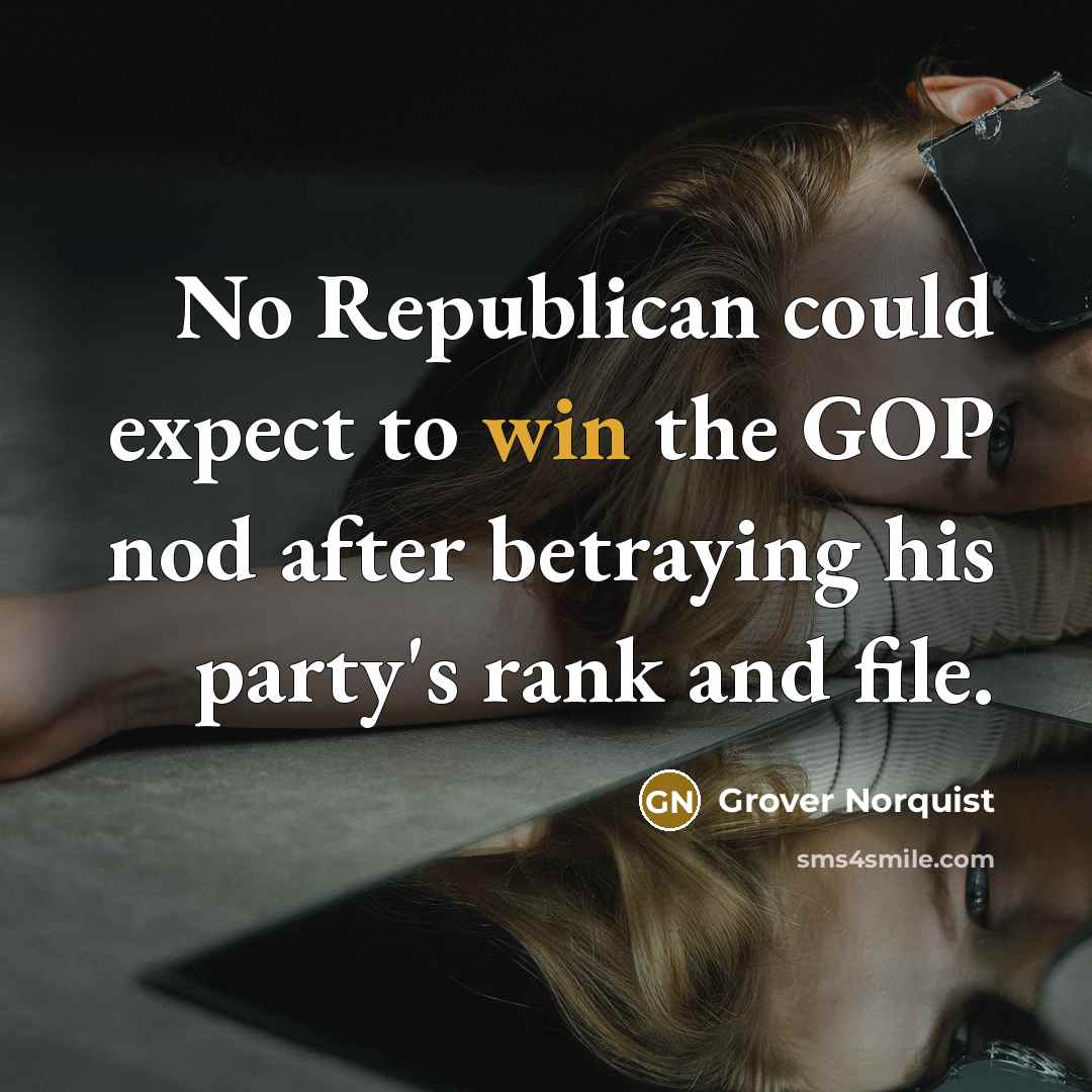 “No Republican could expect to win the GOP nod after…” quote by Grover Norquist