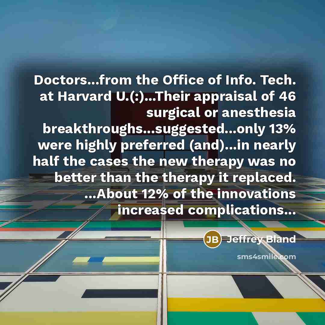 “Doctors...from the Office of Info. Tech. at Harvard U.(:)...Their appraisal…” quote by Jeffrey Bland