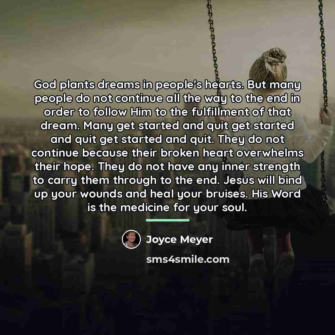 “God plants dreams in people's hearts. But many people do…” quote by Joyce Meyer