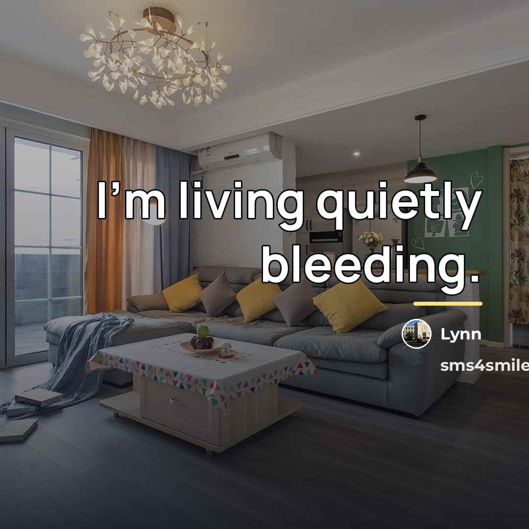 “I'm living quietly bleeding.…” quote by Lynn