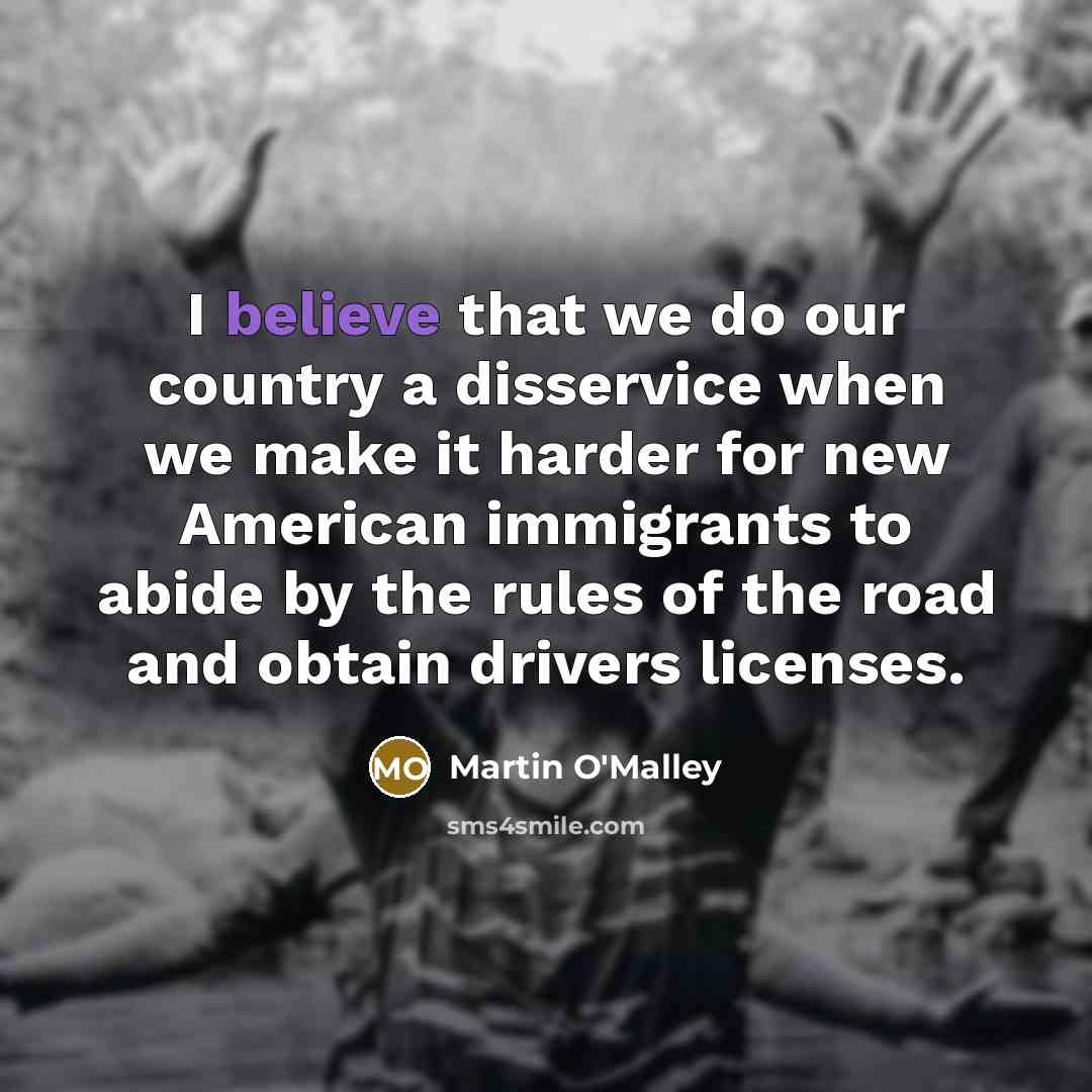 “I believe that we do our country a disservice when…” quote by Martin O'Malley