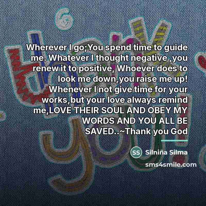“Wherever I go;You spend time to guide me. Whatever I…” quote by Silniña Silma
