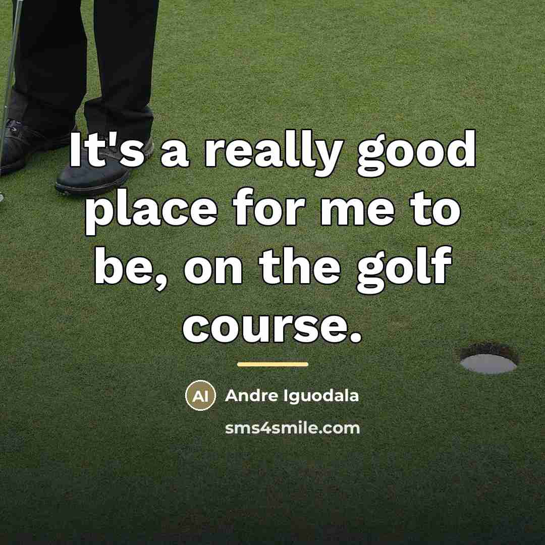 “It's a really good place for me to be, on…” quote by Andre Iguodala