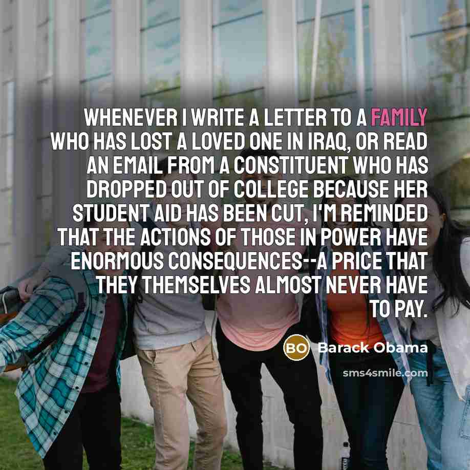 “Whenever I write a letter to a family who has…” quote by Barack Obama